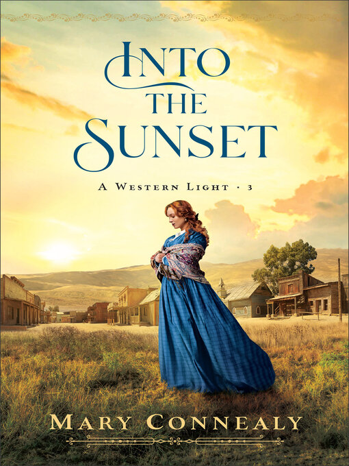 Title details for Into the Sunset by Mary Connealy - Wait list